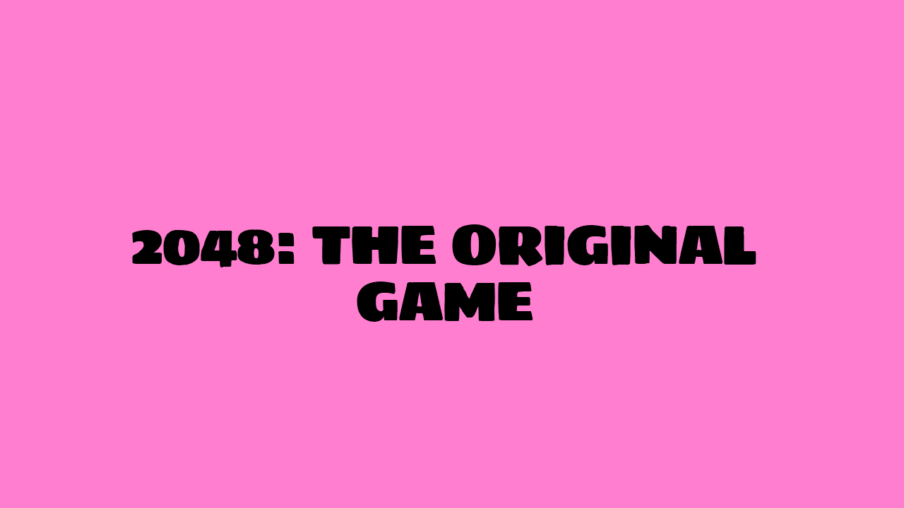 2048 Original Game